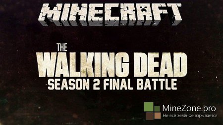 The Walking Dead - Season 2 Final Battle - Minecraft Zombie Map