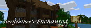 Steelfeathers Enchanted Pack [32x][1.9 pre4]
