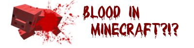 [1.2.4][SMP/SP] Blood Mod v2.8.1