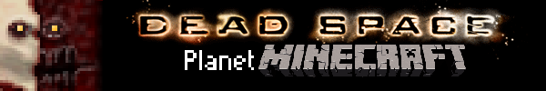 [1.2.5/12W25A] [32x] Dead Space: Planet Minecraft