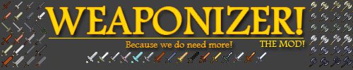 [1.2.5] WEAPONIZER!