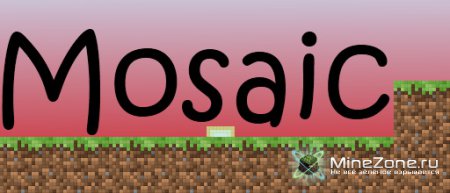 [1.2.5] [64x] Mosaic Default pack
