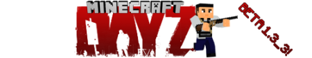 [1.2.5] [SPP/SMP] Minecraft DayZ MOD vBETA 1.3.3