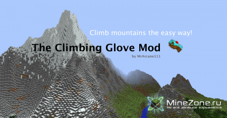 [1.2.5] The Climbing Glove Mod v0.1