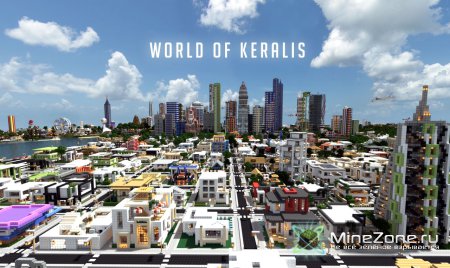 World of Keralis - Epic Modern Cities!