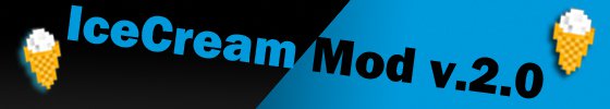 [1.3.1] ICE CREAM MOD V2.0