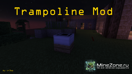 [1.3.1] Trampoline Mod