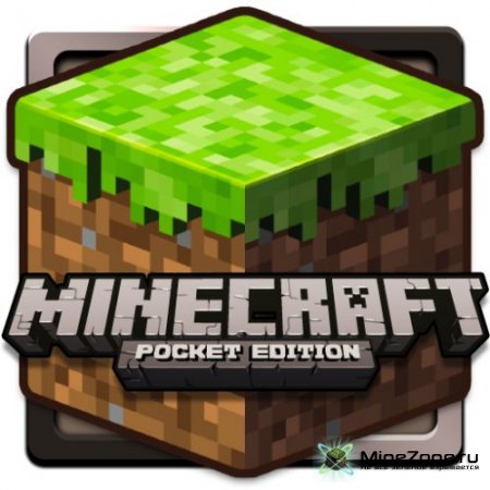 Minecraft - Pocket Edition(Android 2.3 and  iOS 4.3) [0.3.3]