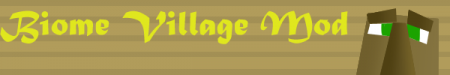 [1.3.2]Biome Village Mod
