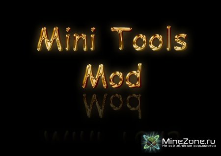 [1.3.2] The Mini Tools Mod v1.01