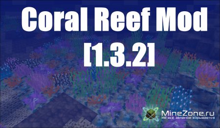 [1.3.2] Coral reef mod