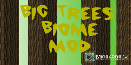 [1.3.2]Big Trees Biome Mod