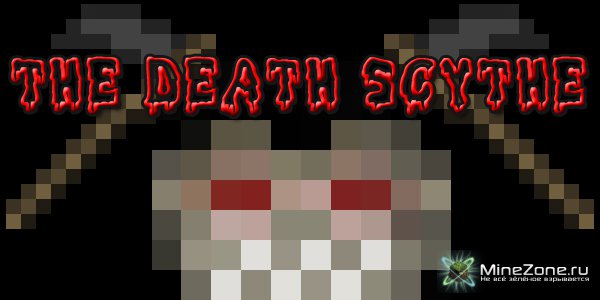 [1.3.2] The Death Scythe Mod!