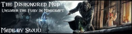 [1.3.2] Dishonored MOD - Теперь и в Minecraft!