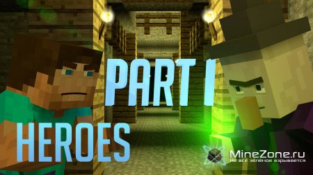 Minecraft Animation | HEROES - Part One