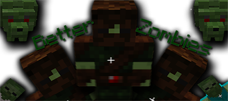 [1.4.4] BETTER ZOMBIES (v.0.6)