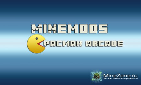 MineMod |Ep.1| Pacman Arcade