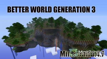 Обзор мода BETTER WORLD GENERATION 3