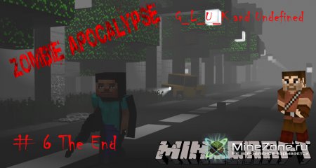 Прохождение карты Zombie Apocalypse # 6 Конец