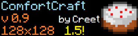 [1.5/1.5.1/1.5.2][128x]ComfortCraft v 0.9