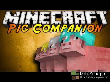 [1.6.4][Forge] Pig Companion