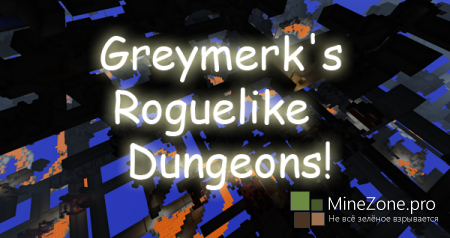 [1.6.2] Greymerk's Roguelike Dungeons