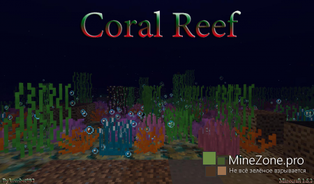 Обзор мода Coral Reef mod