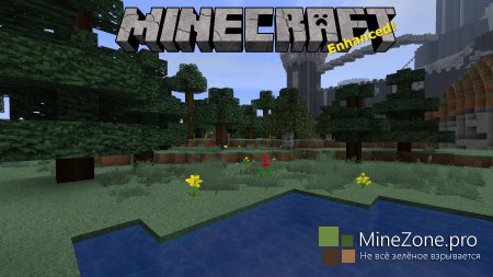 [1.6.2] [32X,64X,96X,128X,256X] MINECRAFT ENHANCED