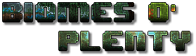 [1.6.2] [FORGE] BIOMES O' PLENTY