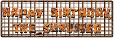 C днем рождения, The_Survived!