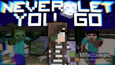 &#9834; "Never Let You Go" - Minecraft Parody of Passenger - Let Her Go