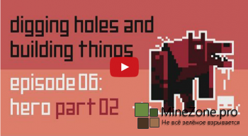 Dig Build Live Episode 6: Hero Part 2