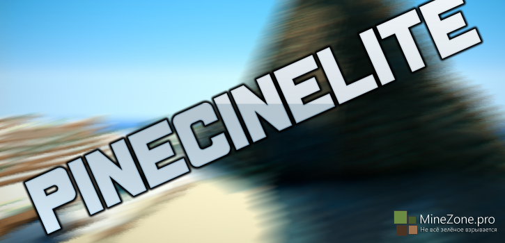 [1.7.2] PineCine - Lite, hard, ic, twilight