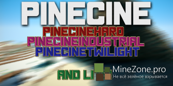 [1.7.2] PineCine - Lite, hard, ic, twilight