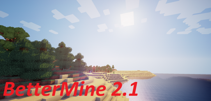 BetterMine2.1 [1.7.2]