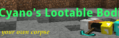 [1.8.9] Dr. Cyano's Lootable Bodies